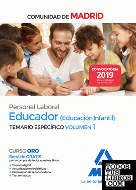Educador (Educación Infantil). Personal Laboral de la Comunidad de Madrid Temario Específico Vol 1