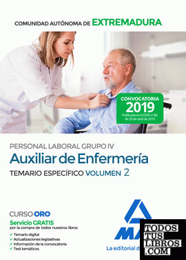 Auxiliar de Enfermería Personal Laboral (Grupo IV) de la Administración de la Comunidad Autónoma de Extremadura. Temario Específico Volumen 2