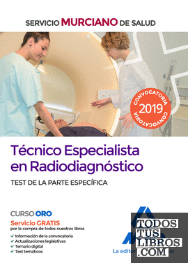 Técnico Especialista en Radiodiagnóstico del Servicio Murciano de Salud. Test de la parte específica