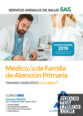 Médico de Familia de Atención Primaria del Servicio Andaluz de Salud. Temario específico Vol 1