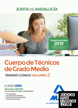 Cuerpo de Técnicos de Grado Medio de la Junta de Andalucía. Temario Común Volumen 2
