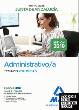 Administrativo de la Junta de Andalucía Turno Libre. Temario Volumen 3
