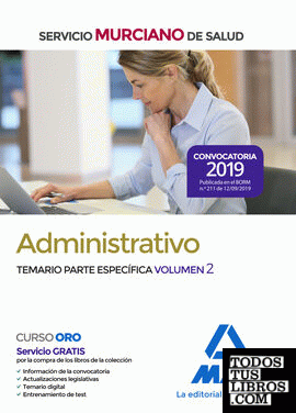 Administrativo del Servicio Murciano de Salud. Temario parte específica volumen 2