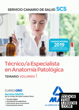 Técnico/a Especialista en Anatomía Patológica del Servicio Canario de Salud. Temario volumen 1