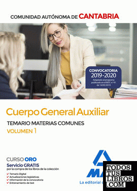 Cuerpo General Auxiliar de la Comunidad Autónoma de Cantabria. Temario de Materias Comunes volumen 1