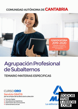 Agrupación Profesional de Subalternos de la Comunidad Autónoma de Cantabria. Temario Materias Especificas
