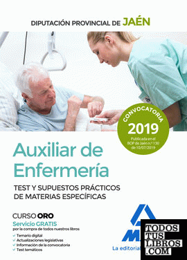 Auxiliar de Enfermería de la Diputación Provincial de Jaén. Test y Supuestos Prácticos de materias específicas