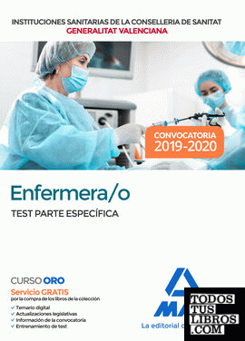 Enfermera/o de Instituciones Sanitarias de la Conselleria de Sanitat de la Generalitat Valenciana. Test parte específica