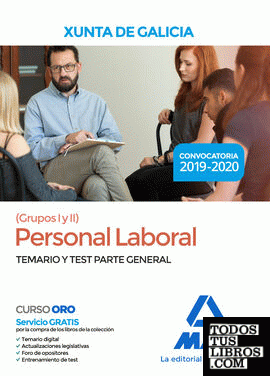 Personal laboral de la Xunta de Galicia (Grupos I  y II). Temario y test parte general