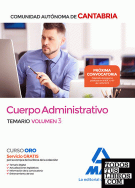 Cuerpo Administrativo de la Comunidad Autónoma de Cantabria. Temario Volumen 3