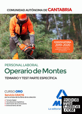 Operario de Montes. Personal Laboral de la Comunidad Autónoma de Cantabria. Temario y Test parte específica
