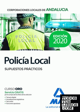 Policía Local de Andalucía. Supuestos Prácticos