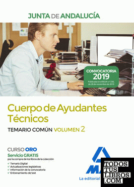 Cuerpo de Ayudantes Técnicos de la Junta de Andalucía. Temario Común Volumen 2