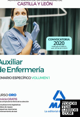 Auxiliar de Enfermería de la Administración de la Comunidad de Castilla y León.Temario específico volumen 1