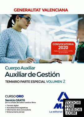 Cuerpo Auxiliar de la Generalitat Valenciana (Escala Auxiliar de Gestión). Temario Parte Especial volumen 2.