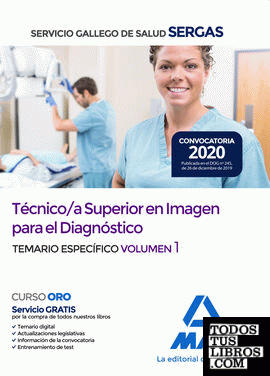Técnico/a Superior en Imagen para el Diagnóstico del Servicio Gallego de Salud. Temario específico volumen 1
