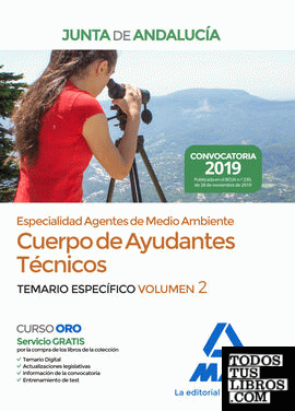 Cuerpo de Ayudantes Técnicos Especialidad Agentes de Medio Ambiente de la Junta de Andalucía. Temario Específico Vol 2