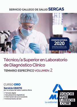 Técnico/a Superior en Laboratorio de Diagnóstico Clínico del Servicio Gallego de Salud. Temario específico volumen 2