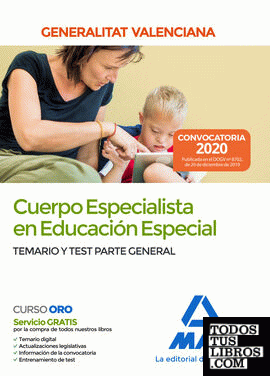 Cuerpo Especialista en Educación Especial de la Administración de la Generalitat Valenciana. Temario y test parte general