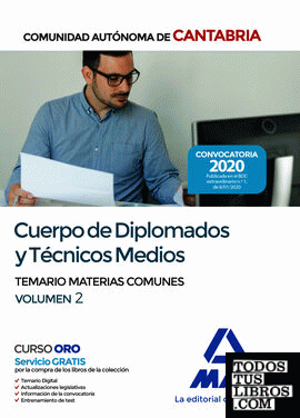 Cuerpo de Diplomados y Técnicos Medios de la Administración de la Comunidad Autónoma de Cantabria. Temario de Materias Comunes volumen 2