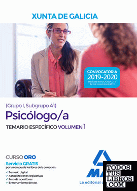 Psicólogo/a de la Xunta de Galicia (Grupo I, Subgrupo A1). Temario  específico volumen 1