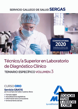 Técnico/a Superior en Laboratorio de Diagnóstico Clínico del Servicio Gallego de Salud. Temario específico volumen 3