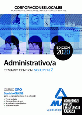 Administrativo/a de Corporaciones Locales. Temario General Volumen 2