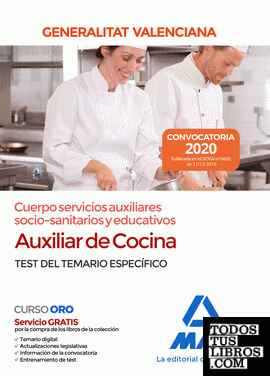 Cuerpo servicios auxiliares socio-sanitarios y educativos de la Administración de la Generalitat Valenciana, escala Auxiliar de Cocina. Test del temario específico
