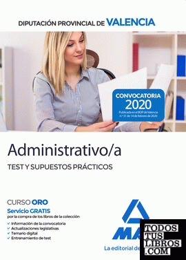 Administrativo/a de la Diputación Provincial de Valencia. Test y Supuestos Prácticos