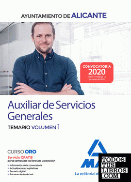 Auxiliar de Servicios Generales del Ayuntamiento de Alicante. Temario volumen 1