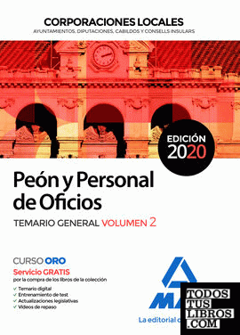 Peón y Personal  de Oficios de Corporaciones Locales.  Temario General Volumen 2