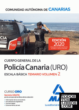 Cuerpo General de la Policía Canaria Escala Básica (Policía URO). Temario volumen 2