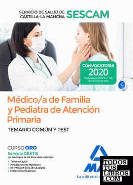 Médico/a de Familia y Pediatra de Atención Primaria del Servicio de Salud de Castilla-La Mancha (SESCAM). Temario común y test