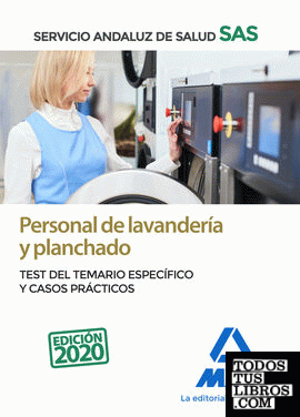 Personal de Lavandería y Planchado del Servicio Andaluz de Salud. Test específico y casos prácticos