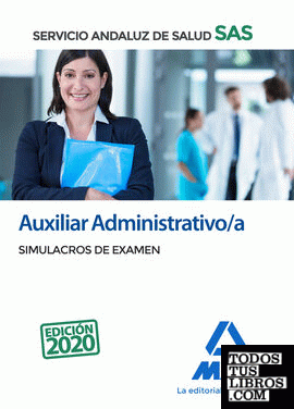 Auxiliar Administrativo/a del Servicio Andaluz de Salud. Simulacros de examen