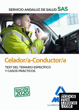 Celador/a-Conductor/a del Servicio Andaluz de Salud. Test del temario específico y casos prácticos