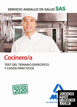 Cocinero/a del Servicio Andaluz de Salud. Test del temario específico y Casos prácticos