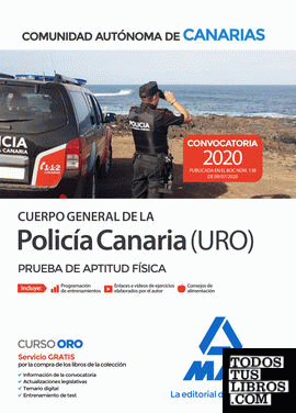 Cuerpo General de la Policía Canaria Escala Básica (Policía URO). Prueba de aptitud física