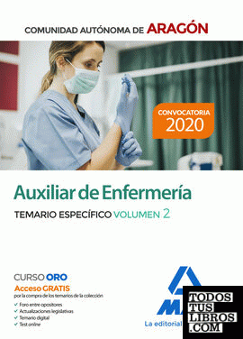 Auxiliar de Enfermería de la Comunidad Autónoma de Aragón. Temario específico volumen 2