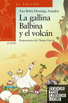 La gallina Balbina y el volcán
