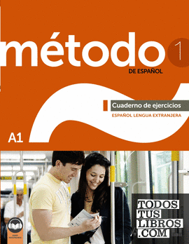Método 1 de español (A1). Cuaderno de ejercicios (edición 2023)