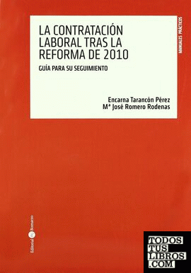 La contratación laboral tras la reforma de 2010