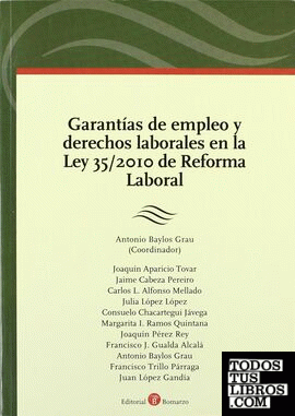 Garantías de empleo y derechos laborales en la Ley 35-2010 de reforma laboral