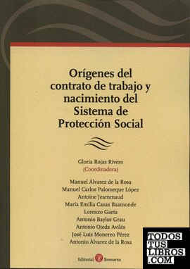 Orígenes del contrato de trabajo y nacimiento del sistema de protección social
