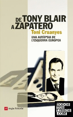De Tony Blair a Zapatero