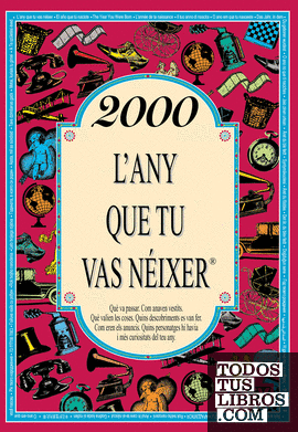 2000 L'any que tu vas néixer