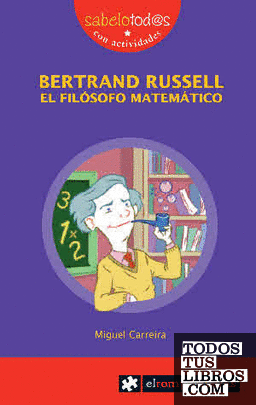 BERTRAND RUSSELL el filósofo matemático