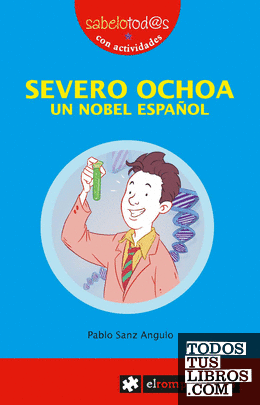 SEVERO OCHOA un Nobel español