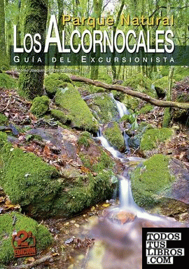 Parque natural los Alcornocales: guia del excursionista