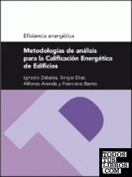 Metodologías de análisis para la Calificación Energética de Edificios (Serie Eficiencia Energética)